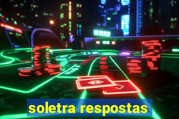 soletra respostas